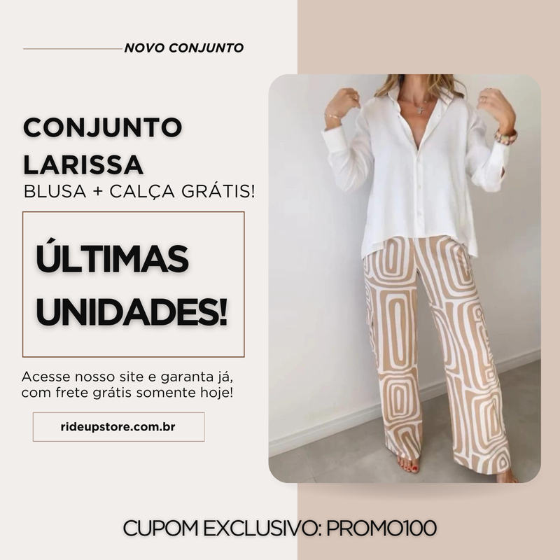 Conjunto Feminino Larissa®️ - COMPRE 1 LEVE 2